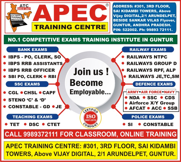 Best Competitive Exams Training Institute in Guntur to learn Bank Exams, Railway Exams, SSC Exams, Defence Exams, Police Exams, Teaching Exams @ APEC TRAINING CENTRE Best Competitive Exams Training Institute in Guntur to learn Bank Exams, Railway Exams, SSC Exams, Defence Exams, Police Exams, Teaching Exams @ APEC TRAINING CENTRE
